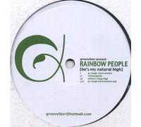 Hes My Natural High - Groovylizer Present Rainbow People 12"