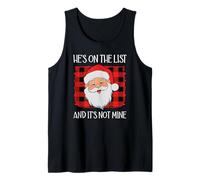 He's on The List It's Not Mine Santa Naughty List Christmas Canotta