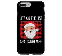 He's on the List It's Not Mine Santa Naughty List Christmas Custodia per iPhone 7 Plus/8 Plus