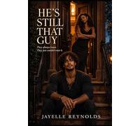 He's Still That Guy: They always knew. They just couldn't trust it.: 1