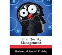 Hesham Mohamed Elhlaby Total Quality Management (Tascabile)