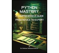 Hesham Mohamed Elsherif Python Mastery (Tascabile)