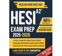 HESI A2 Exam Prep: Your All-in-One System for Top Scores, Smart Study Strategies, and Exclusive Online Tools | Includes 6 Full-Length Practice Tests, Weekly Quizzes, Downloadables, and Bonus Materials