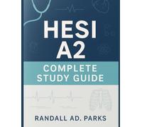 HESI A2 STUDY GUIDE 2026: UNOFFICIAL PREP BOOK WITH MATH, READING, ENGLISH, A&P, AND TWO FULL-LENGTH PRACTICE TESTS