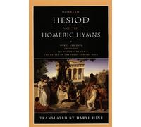 Hesiod Works of Hesiod and the Homeric Hymns (Tascabile)