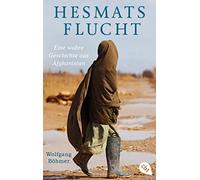 Hesmats Flucht: Eine wahre Geschichte aus Afghanistan