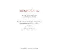 Hesperìa, 46. Nuova serie periodica - 7/2025 Studi sulla grecità in Occidente