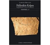 Hesperìa. Studi sulla grecità di Occidente. Hellenikós kolpos (Vol. 13): Supplemento a Grecita Adriatica