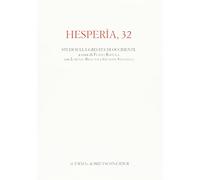 Hesperìa. Studi sulla grecità di Occidente (Vol. 32)