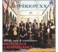Hesperion XX - Middle Ages & Renaissance