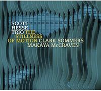 Hesse Trio, Scott - Stillness Of Motion