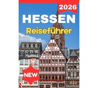 HESSEN REISEFÜHRER 2026