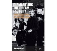 Hester Baer Dismantling the Dream Factory (Copertina rigida) Film Europa