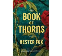 Hester Fox The Book of Thorns (Copertina rigida)