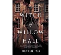 Hester Fox The Witch of Willow Hall (Tascabile)