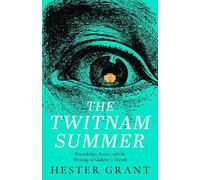 Hester Grant The Twitnam Summer (Copertina rigida)