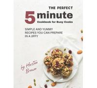 Heston Brown The Perfect 5-Minute Cookbook for Busy Cooks (Tascabile)
