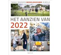 Het aanzien van 2022: twaalf maanden wereldnieuws in beeld