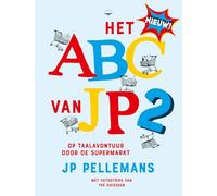 Het ABC van JP 2: op taalavontuur door de supermarkt