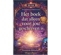 Het Boek dat alleen voor JOU geschreven is: 11.11 De Kosmische Bibliotheek