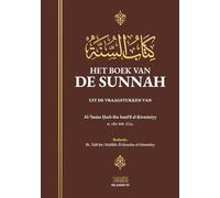 Het Boek van de Sunnah: Uit de Vraagstukken van al-‘Imam Harb al-Kirmaniyy (280 NH)