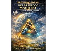 Het Bravedog Manifest: Een Blauwdruk voor de Wereldwijde Dooi