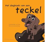 Het dagboek van een teckel: Hotelverhalen van een diva op korte pootjes