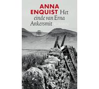 Het einde van Erna Ankersmit