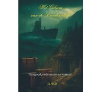 Het geheim van de Broederschap: Nazigoud, onderzeeërs en verraad
