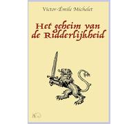 Het geheim van de Ridderlijkheid