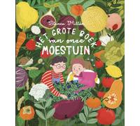 Het grote boek van onze moestuin (Copertina rigida)
