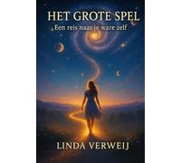 Het Grote Spel: Een reis naar je ware zelf