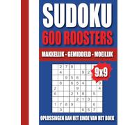 Het Grote Sudoku Boek - 600 Puzzels: Met Oplossingen | Niveaus: Makkelijk - Gemiddeld - Moeilijk