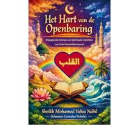 Het Hart van de Openbaring: Diepgaande Analyse en Spirituele Inzichten van Drie Essentiële Soera’s