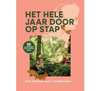 Het hele jaar door op stap: 35 uitjes voor het hele gezin