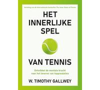 Het innerlijke spel van tennis