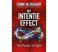 Het intentie-effect: the power of eight