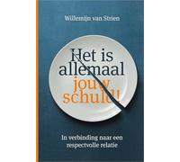 Het is allemaal jouw schuld!: in verbinding naar een respectvolle relatie