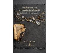 Het Labyrint van Herinnering en Coherentie: Deel 1: Coherentie in de schaduw
