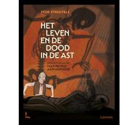 Het leven en de dood in de ast: de graphic novel