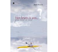 Het leven is een...?: Geluk en verdriet gaan hand in hand