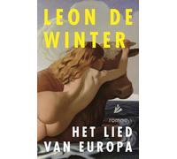 Het lied van Europa: roman