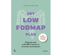 Het low FODMAP plan: krijg grip op je prikkelbare darmen en verminder darmklachten