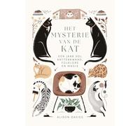 Het mysterie van de kat: Een jaar vol kattenkwaad, folklore en magie