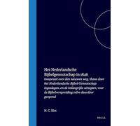 Het Nederlandsche Bijbelgenootschap in 1846: Toespraak Over Den Nieuwen Weg, Thans Door Het Nederlandsche Bijbel-Genootschap Ingeslagen, En de ... de Bijbelverspreiding Zelve Daardoor Geopend