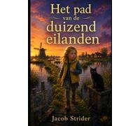 Het pad van de duizend eilanden