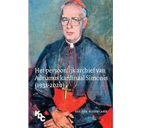 Het persoonlijk archief van Adrianus kardinaal Simonis (1931-2020)