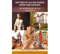 Het recht als de goede orde der dingen: de rechtsfilosofie van een oorlogskind