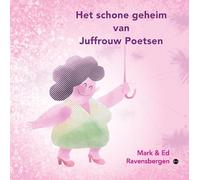 Het schone geheim van Juffrouw Poetsen