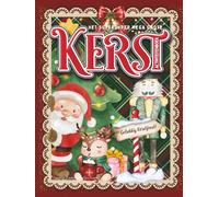 Het Superduper Mega Grote Kerst Activiteitenboek - Limited Edition (Hardcover): Tellen, schrijven, zingen & meer!